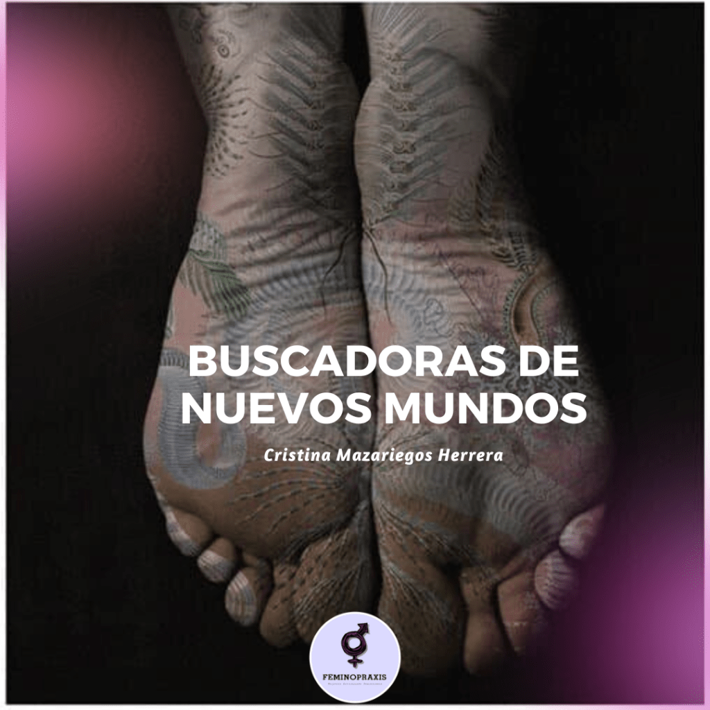 Buscadoras de nuevos&nbsp;mundos*