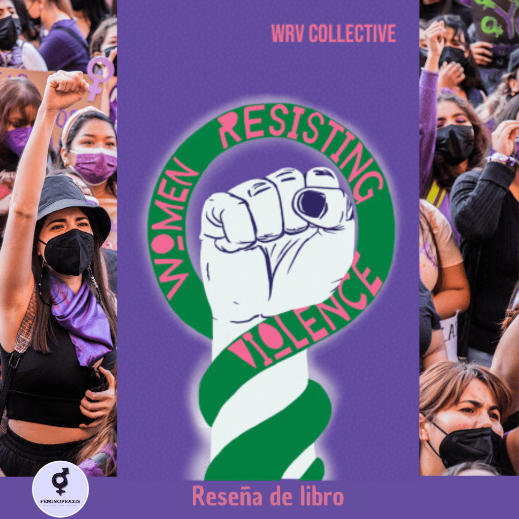 Mujeres que resisten la violencia: voces y experiencias en Latinoamérica y su diáspora en Reino&nbsp;Unido*