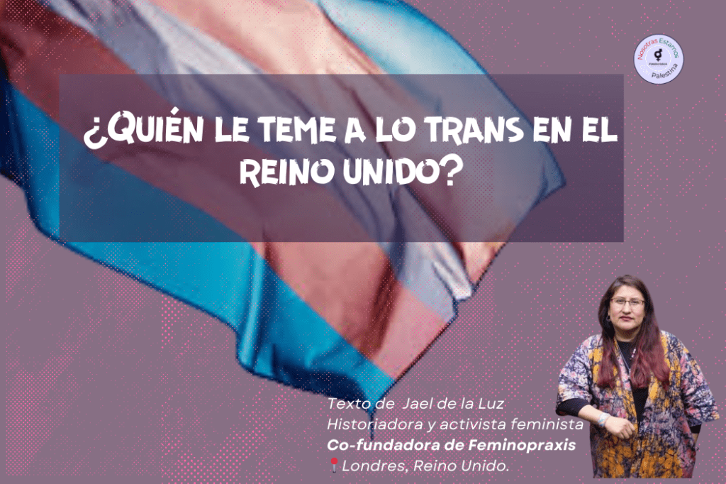 ¿Quién le teme a lo trans en Reino&nbsp;Unido?